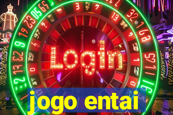 jogo entai